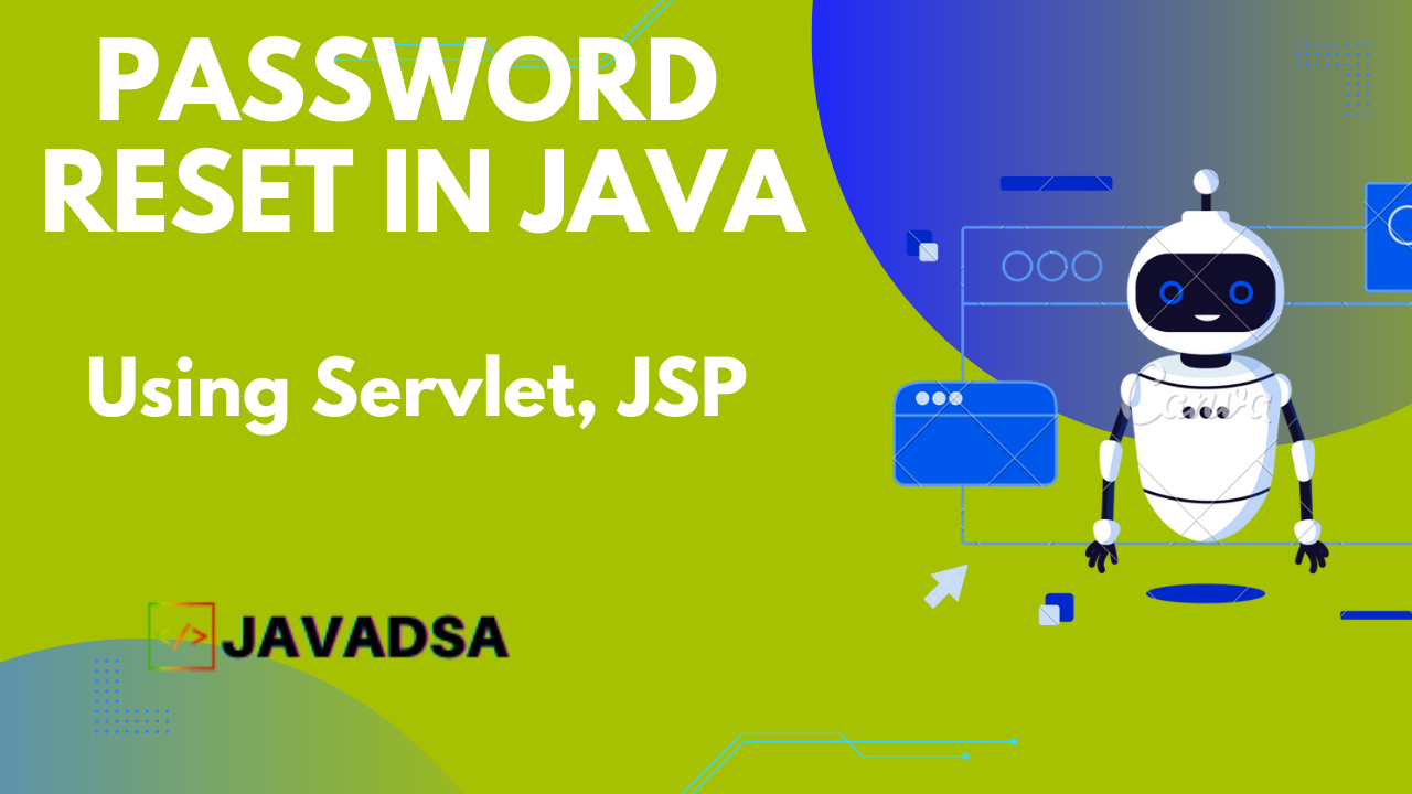 Implementing Password Reset with Token Authentication in Servlet JSP  Applications - JavaDSA